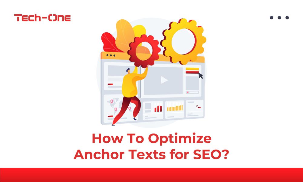 How To Optimize Anchor Texts for SEO?