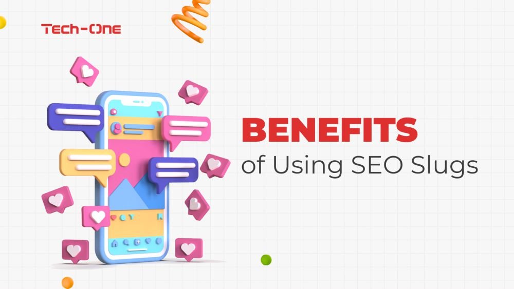 Benefits of Using SEO Slugs