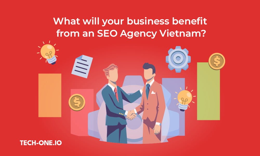 what will your business benefit from an seo agency