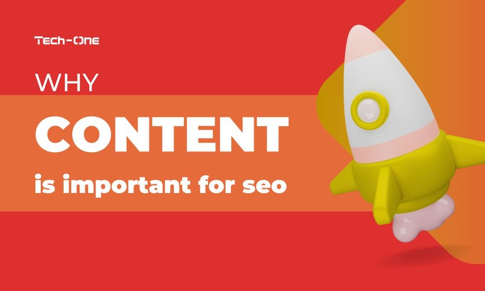 Understanding Why Content Is Important for SEO