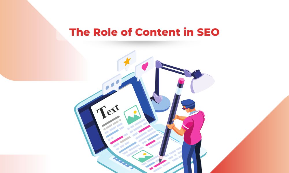 The Role of Content in SEO