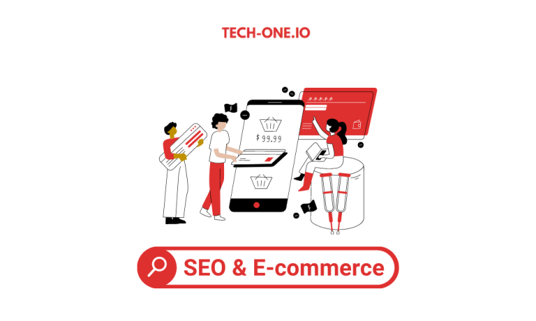 Why You Should Do SEO E-Commerce - Tech-One.io